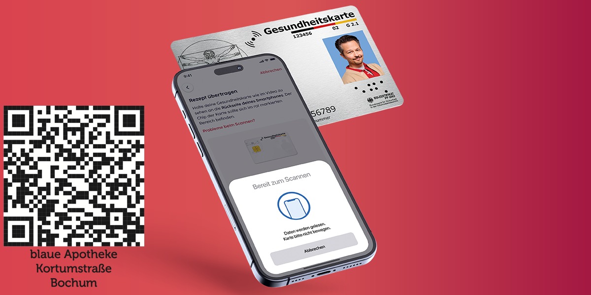 Smartphone scannt Gesundheitskarte zur E-Rezept-Übertragung, daneben QR-Code zur Blauen Apotheke Kortumstraße Bochum – unterstützt das Einlösen per Ap